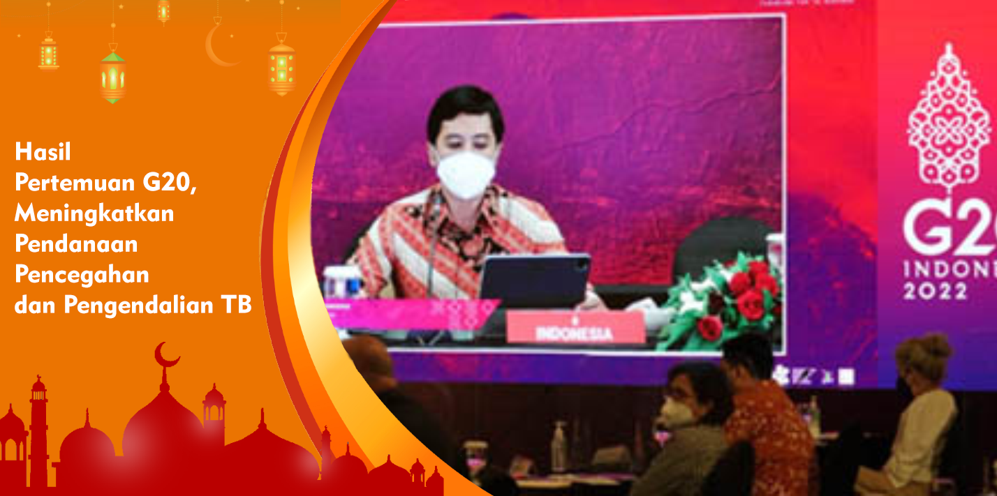 Hasil Pertemuan G20, Meningkatkan Pendanaan Pencegahan dan Pengendalian TB